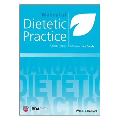 "Manual of Dietetic Practice" - "" ("Gandy Joan")