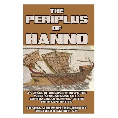 "The Periplus of Hanno" - "" ("Hanno")