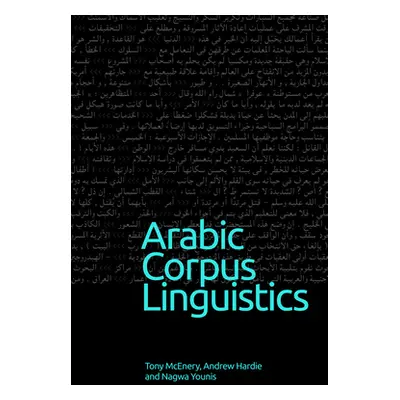 "Arabic Corpus Linguistics" - "" ("McEnery Tony")