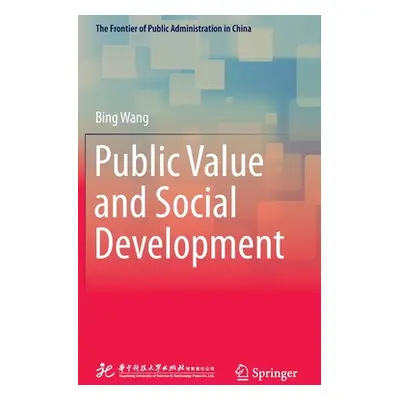 "Public Value and Social Development" - "" ("Wang Bing")