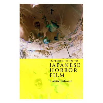 "Introduction to Japanese Horror Film" - "" ("Balmain Colette")