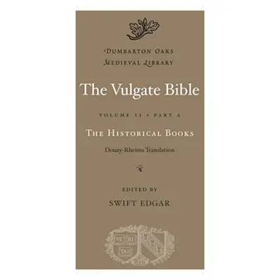 "The Vulgate Bible" - "" ("Edgar Swift")