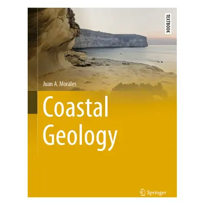 "Coastal Geology" - "" ("Morales Juan A.")