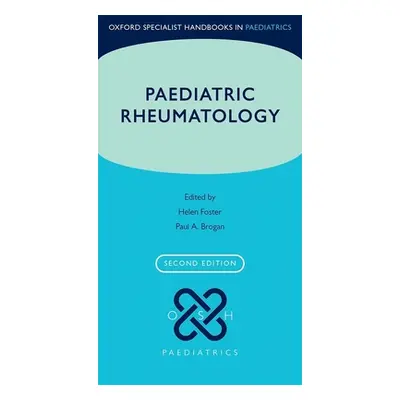 "Paediatric Rheumatology" - "" ("Foster Helen E.")