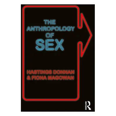 "Anthropology of Sex" - "" ("Donnan Hastings")