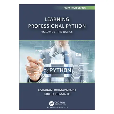 "Learning Professional Python: Volume 1: The Basics" - "" ("Bhimavarapu Usharani")