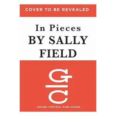 "In Pieces" - "" ("Field Sally")