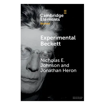 "Experimental Beckett" - "" ("Johnson Nicholas E.")