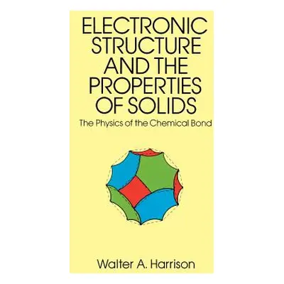 "The Electronic Structure and the Properties of Solids: The 1859 Handbook for Westbound Pioneers