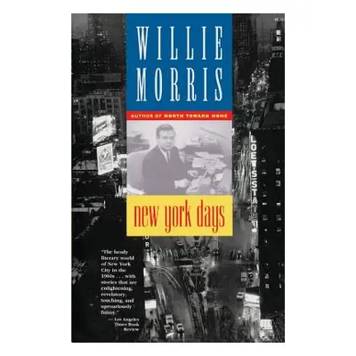 "New York Days" - "" ("Morris Willie")