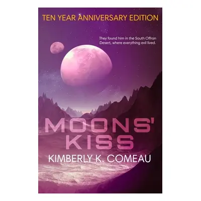 "Moons' Kiss" - "" ("Comeau Kimberly K.")