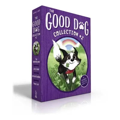 "The Good Dog Collection #2 (Boxed Set): The Swimming Hole; Life Is Good; Barnyard Buddies; Pupp