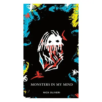 "Monsters in my Mind" - "" ("Oliveri Nick")