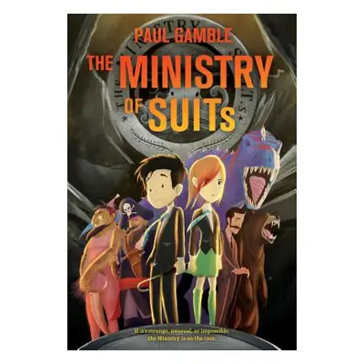 "Ministry of SUITs" - "" ("Gamble Paul")