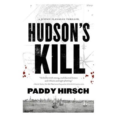 "Hudson's Kill" - "" ("Hirsch Paddy")