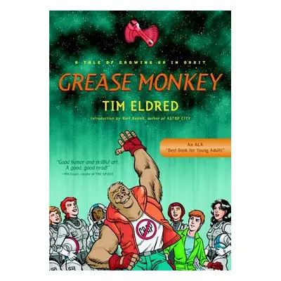 "Grease Monkey" - "" ("Eldred Tim")