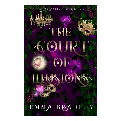 "The Court Of Illusions" - "" ("Bradley Emma")