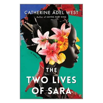 "The Two Lives of Sara" - "" ("West Catherine Adel")