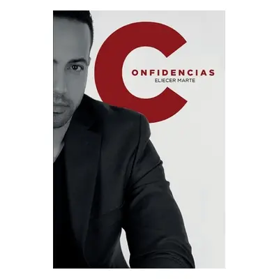 "Confidencias" - "" ("Marte Eliecer")