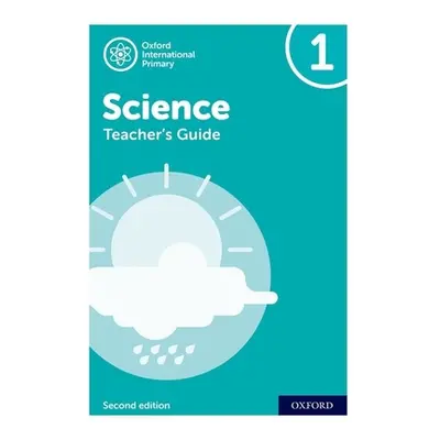 "Oxford International Primary Science: Teacher's Guide 1" - "" ("Roberts Deborah")