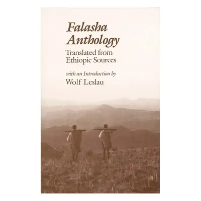 "Falasha Anthology" - "" ("Leslau Wolf")