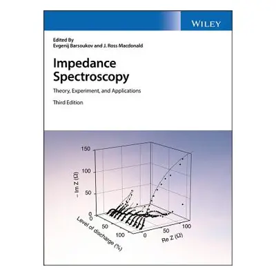 "Impedance Spectroscopy: Theory, Experiment, and Applications" - "" ("MacDonald J. Ross")