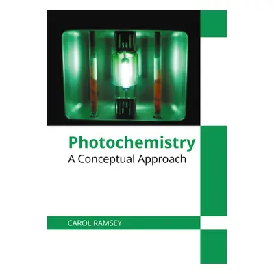 "Photochemistry: A Conceptual Approach" - "" ("Ramsey Carol")