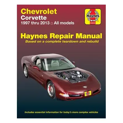 "Chevrolet Corvette 1997 Thru 2013 Haynes Repair Manual" - "" ("Haynes Publishing")