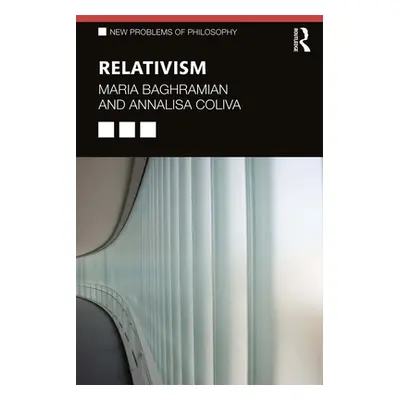 "Relativism" - "" ("Baghramian Maria")