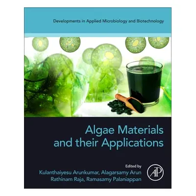 "Algae Materials: Applications Benefitting Health" - "" ("Arunkumar K.")