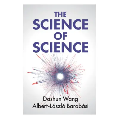 "The Science of Science" - "" ("Wang Dashun")