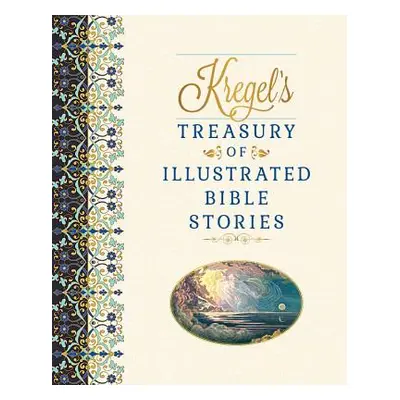 "Kregel's Treasury of Illustrated Bible Stories" - "" ("Lockhart Matt")