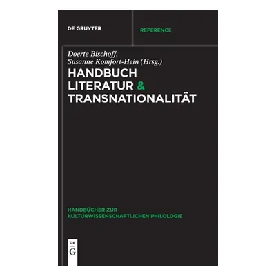 "Handbuch Literatur & Transnationalitt" - "" ("No Contributor")