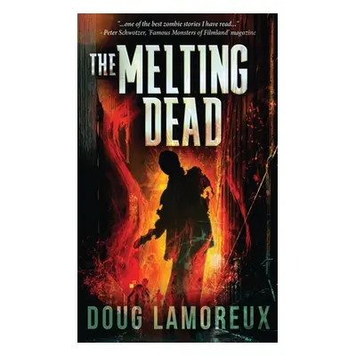 "The Melting Dead" - "" ("Lamoreux Doug")