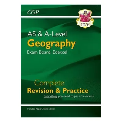 "AS and A-Level Geography: Edexcel Complete Revision & Practice (with Online Edition)" - "" ("CG