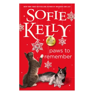 "Paws to Remember" - "" ("Kelly Sofie")