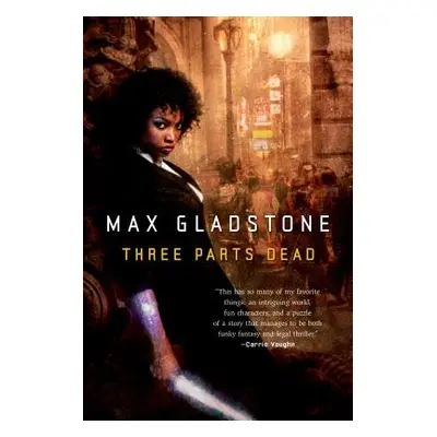 "Three Parts Dead" - "" ("Gladstone Max")