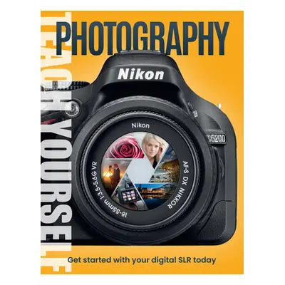 "Teach Yourself Photography: Get Started with Your Digital Slr Today" - "" ("George Chris")