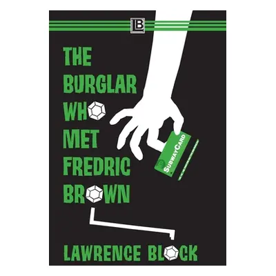 "The Burglar Who Met Fredric Brown" - "" ("Block Lawrence")