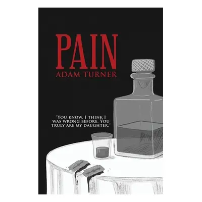 "Pain" - "" ("Turner Adam")