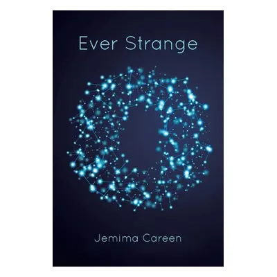 "Ever Strange" - "" ("Careen Jemima")