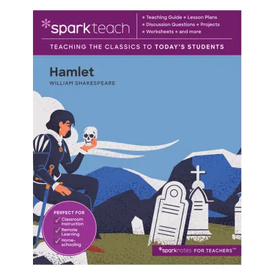 "Sparkteach: Hamlet, 7" - "" ("Sparknotes")