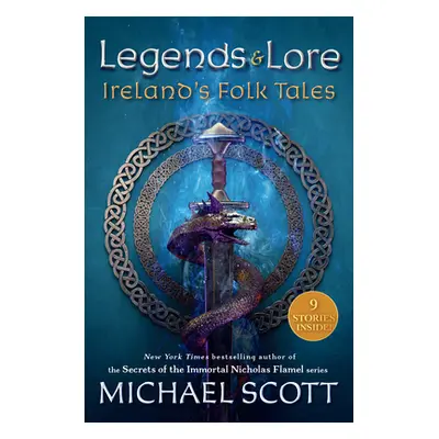 "Legends and Lore: Ireland's Folk Tales" - "" ("Scott Michael")