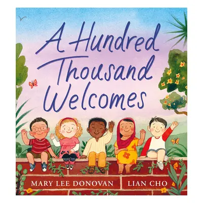 "A Hundred Thousand Welcomes" - "" ("Donovan Mary Lee")