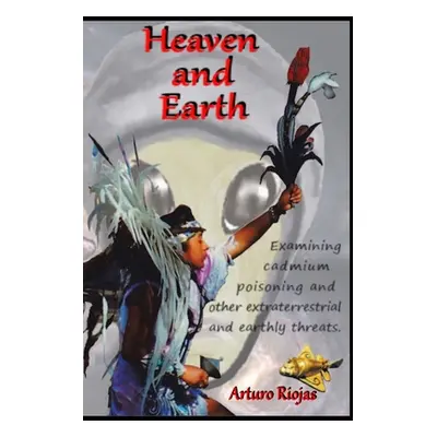 "Heaven and Earth" - "" ("Riojas Arturo")