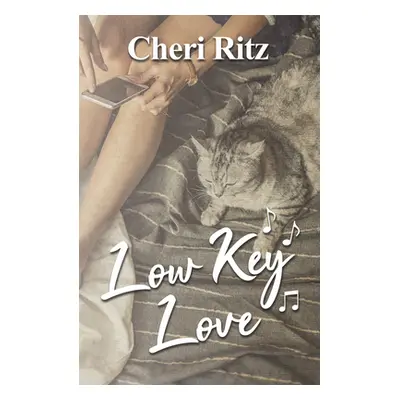 "Low Key Love" - "" ("Ritz Cheri")