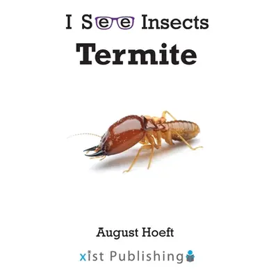 "Termite" - "" ("Hoeft August")