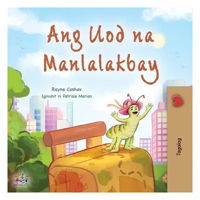 "The Traveling Caterpillar (Tagalog Children's Book)" - "" ("Coshav Rayne")