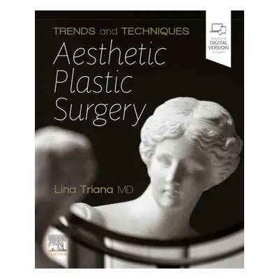 "Trends and Techniques Aesthetic Plastic Surgery" - "" ("Triana")