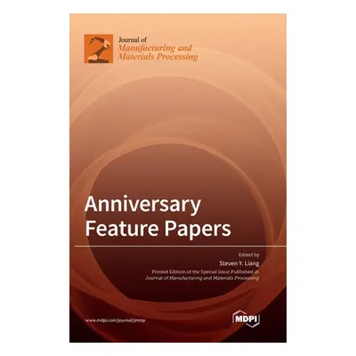 "Anniversary Feature Papers" - "" ("Liang Steven y.")